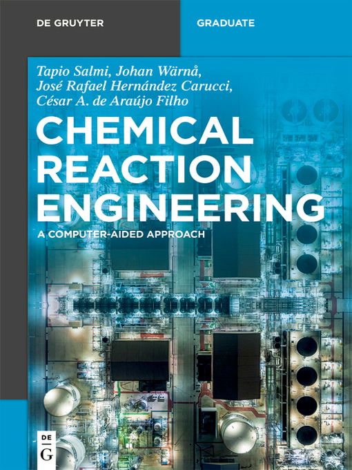 Title details for Chemical Reaction Engineering by Tapio Salmi - Available